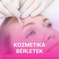 Kozmetikai bérletek