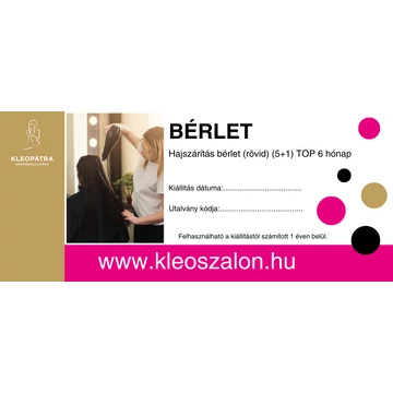 Hajszárítás bérlet (rövid) (5+1) TOP 6 hónap
