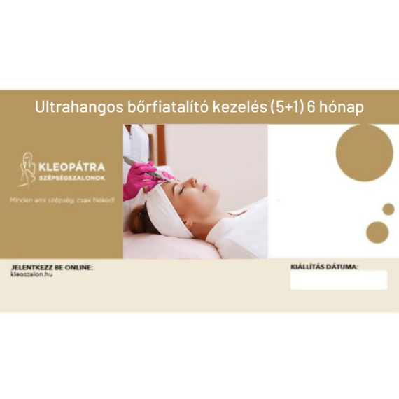 Ultrahangos bőrfiatalító kezelés bérlet (5+1) 6 hónap