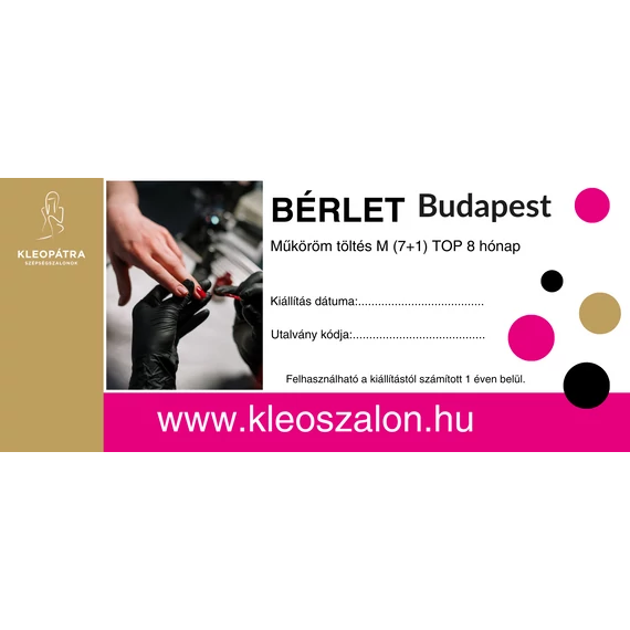 Budapest Műköröm töltés M bérlet (7+1) TOP 8 hónap