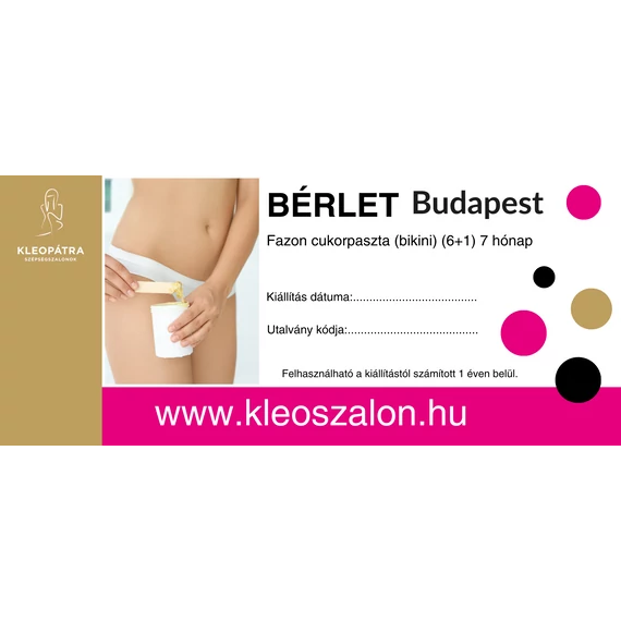 Budapest Fazon cukorpaszta (bikini) bérlet (6+1) 7 hónap