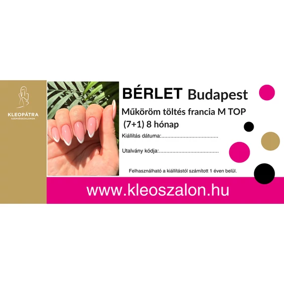 Budapest Műköröm töltés francia M  TOP (7+1) 8 hónap