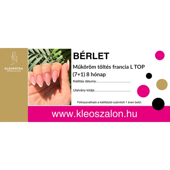 Műköröm töltés francia L (7+1) 8 hónap TOP